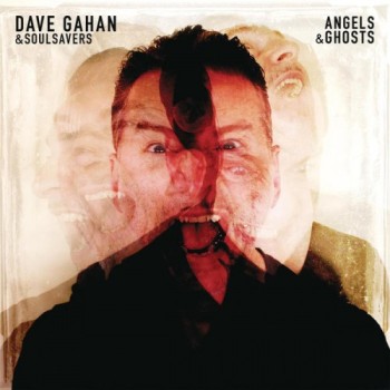 Dave Gahan And Soulsavers Angels & Ghosts